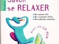 Savoir se relaxer
