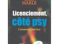 Licenciement, côté psy : Comment faire face