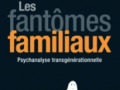Les fantômes familiaux