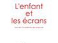 L'enfant et les écrans
