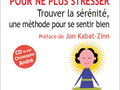 Méditer pour ne plus stresser