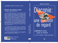 La diaconie, une question de regard: l'expérience du rencar, espace de rencontre